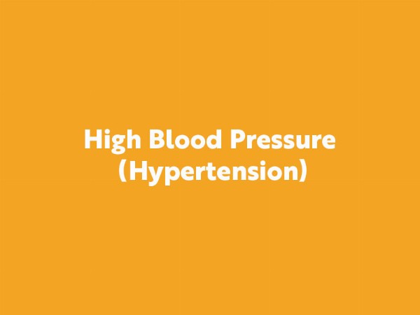 High Blood Pressure (Hypertension)