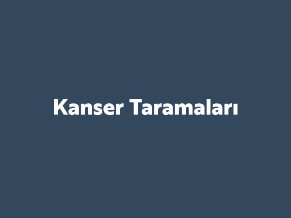 Kanser Taramaları