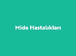 Mide Hastalıkları